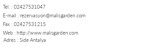 Malis Garden telefon numaralar, faks, e-mail, posta adresi ve iletiim bilgileri